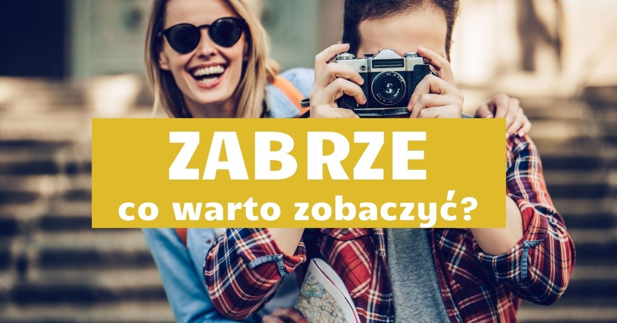 Zabrze – co tu zobaczyć